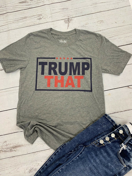 Trump That Tee