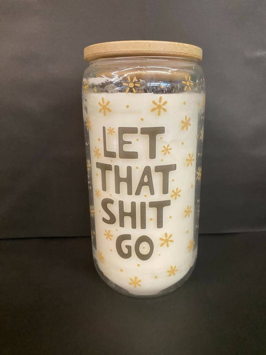 Let that shit go candle
